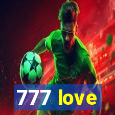 777 love